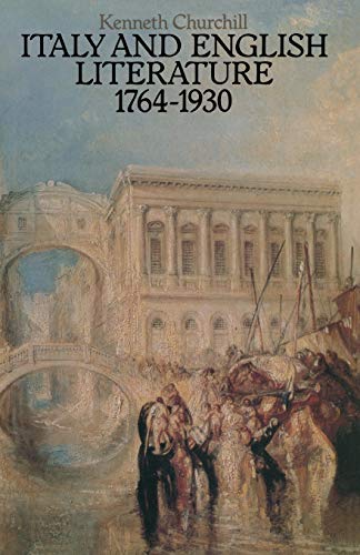 Italy and English Literature 17641930 [Paperback]