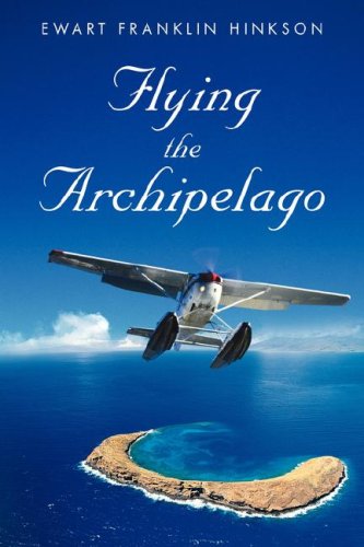 Flying the Archipelago [Paperback]