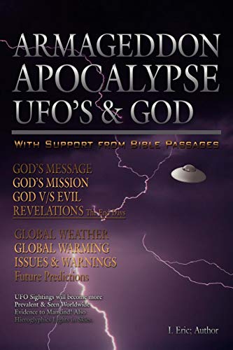 Armageddon Apocalypse Ufo's & God [Paperback]