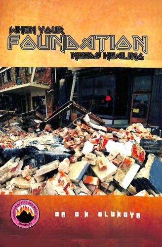 When Your Foundation Needs Healing [Paperback]