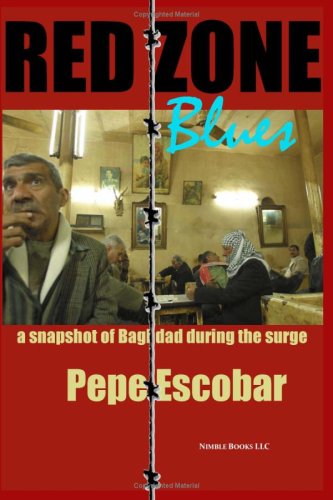 Red Zone Blues A Snapshot Of Baghdad During The Surge [Paperback]