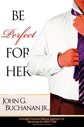 Be Perfect For Her [Paperback]