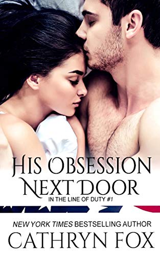 His Obsession Next Door [Paperback]