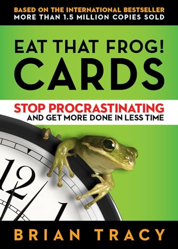 Eat That Frog Cards Stop Procrastinating and Get More Done in Less Time [Cards]