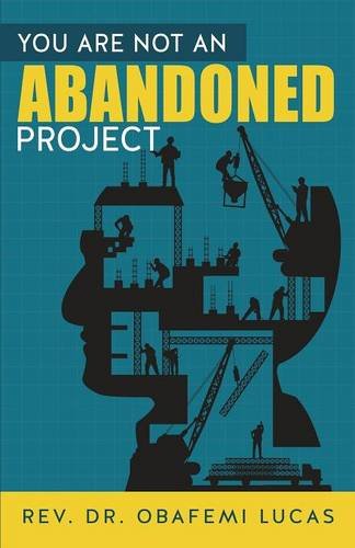 You Are Not An Abandoned Project [Paperback]