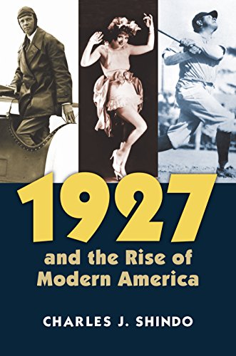 1927 And The Rise Of Modern America (culture America) [Paperback]