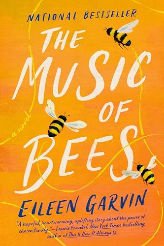The Music of Bees A Novel [Paperback]