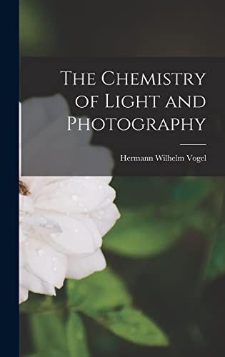 Chemistry Of Light And Photography
