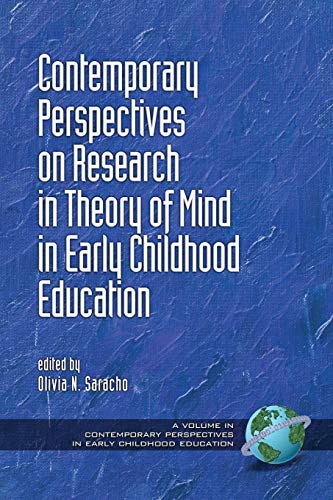 Contemporary Perspectives On Research In Theory Of Mind In Early Childhood Educa [Paperback]