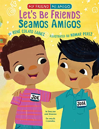 Let's Be Friends / Seamos Amigos In English and Spanish / En ingles y espaol [Hardcover]