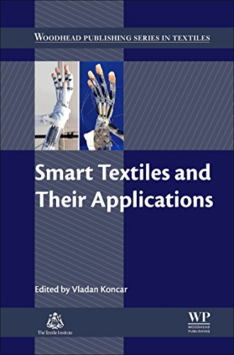 Smart Textiles and Their Applications [Hardcover]
