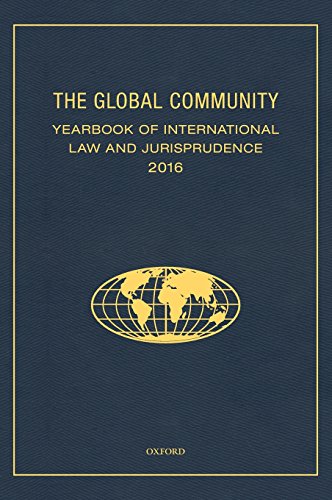The Global Community Yearbook Of International Law and Jurisprudence 2016 [Hardcover]