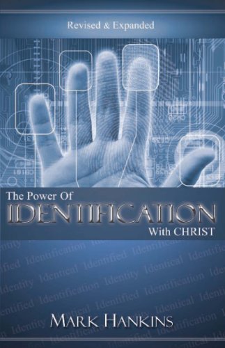 Power Of Identification With Christ (revised & Expanded) [Paperback]