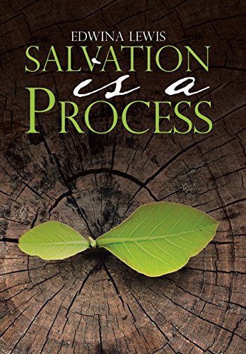 Salvation Is A Process [Hardcover]
