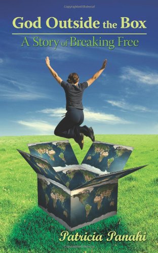 God Outside The Box A Story Of Breaking Free [Paperback]