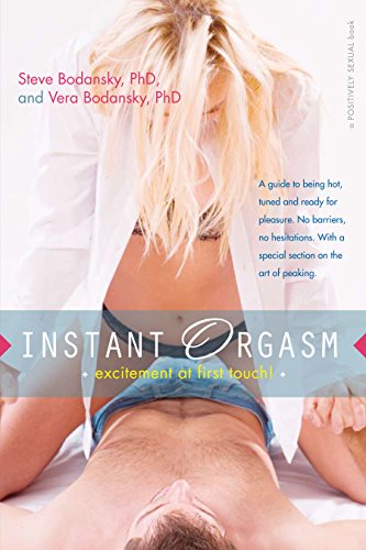 Instant Orgasm Excitement at First Touch [Paperback]