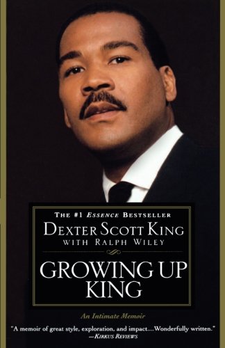 Growing Up King An Intimate Memoir [Paperback]