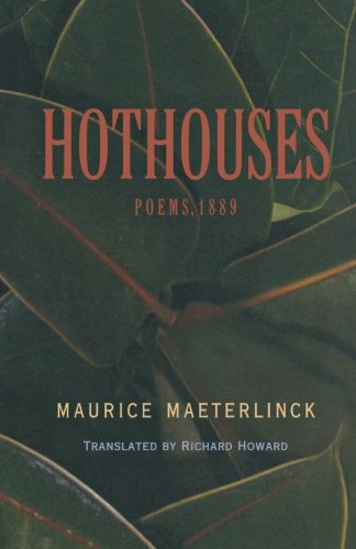 Hothouses Poems, 1889 [Paperback]