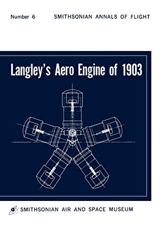 Langley's Aero Engine Of 1903 [Paperback]