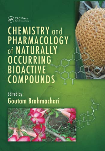 Chemistry and Pharmacology of Naturally Occurring Bioactive Compounds [Paperback]