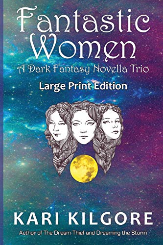 Fantastic Women  A Dark Fantasy Novella Trio [Paperback]