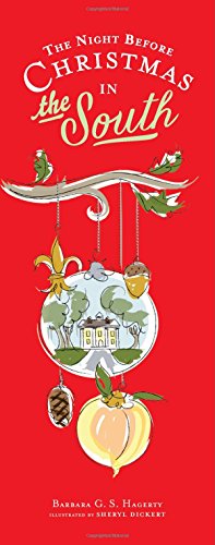 The Night Before Christmas in the South [Hardcover]