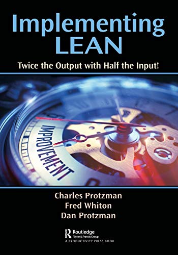 Implementing Lean Twice the Output with Half the Input [Paperback]