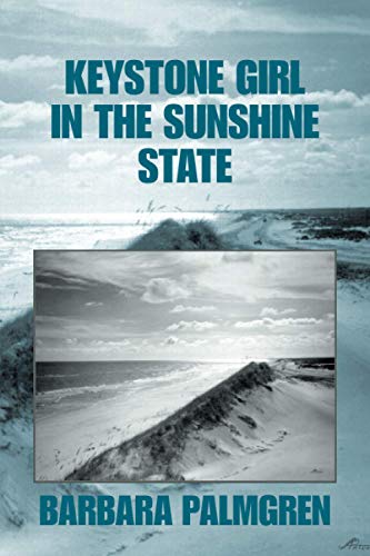 Keystone Girl in the Sunshine State [Paperback]