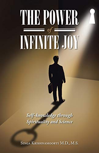 The Power Of Infinite Joy Self-Knowledge Through Spirituality And Science [Paperback]