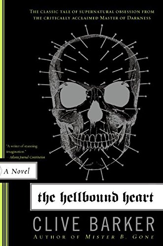 The Hellbound Heart A Novel [Paperback]