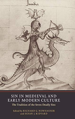 Sin in Medieval and Early Modern Culture The Tradition of the Seven Deadly Sins [Hardcover]