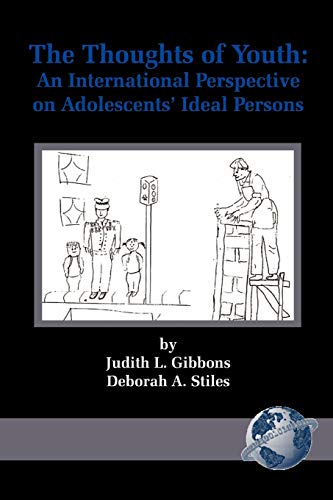 The Thoughts Of Youth An International Perspective On Adolescents' Ideal Person [Paperback]