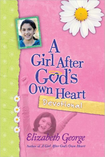 A Girl After God's Own Heart Devotional [Hardcover]