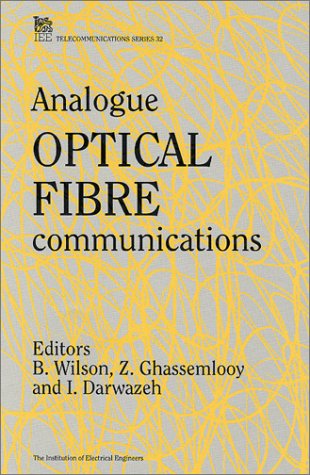 Analogue Optical Fibre Communications [Hardcover]