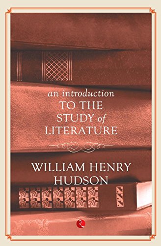 An Introduction To The Study Of Literature [Paperback]