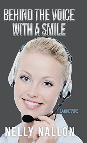 Behind the Voice with a Smile  Large Type [Hardcover]