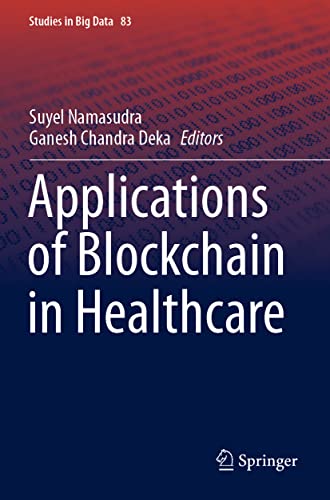 Applications of Blockchain in Healthcare [Paperback]