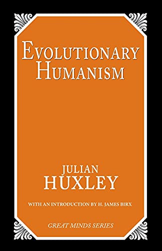 Evolutionary Humanism [Paperback]