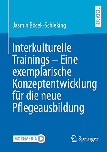 Interkulturelle Trainings - Eine exemplarische Konzeptentwicklung fr die neue P [Paperback]