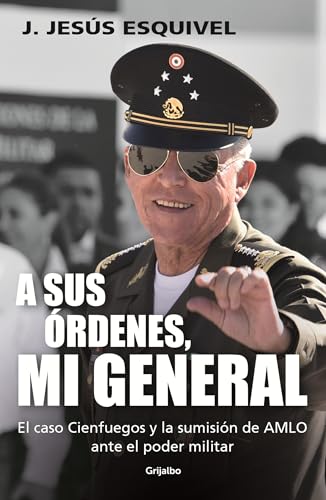 A sus rdenes, mi general / On Your Command, General [Paperback]
