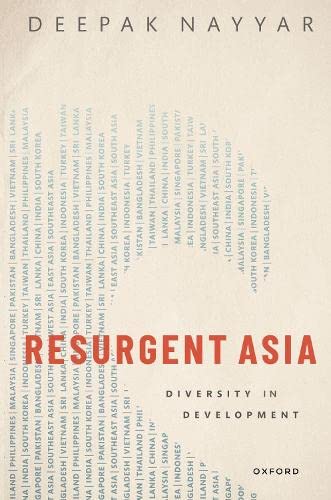 Resurgent Asia Diversity in Development [Paperback]