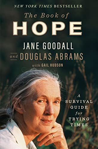 The Book of Hope A Survival Guide for Trying Times [Hardcover]