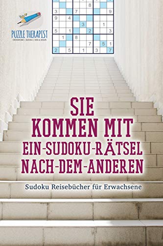 Sie Kommen Mit ein-Sudoku-Ratsel-Nach-Dem-Anderen - Sudoku Reisebucher Fur Erwac [Paperback]
