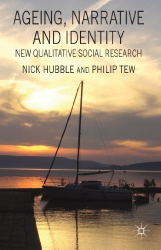 Ageing, Narrative and Identity: New Qualitative Social Research [Hardcover]