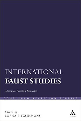 International Faust Studies Adaptation, Reception, Translation [Hardcover]