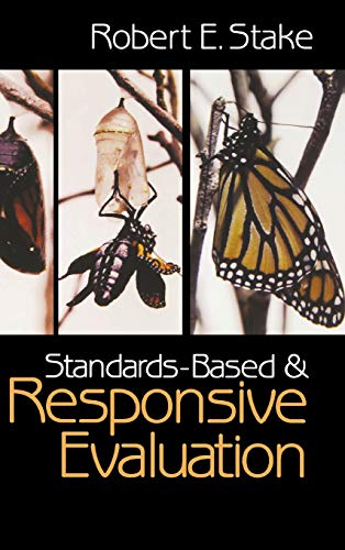 Standards-Based and Responsive Evaluation [Hardcover]