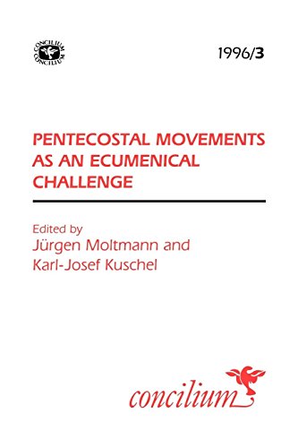 Concilium 1996/3 Pentecostal Movements As An Ecumencial Challenge [Paperback]
