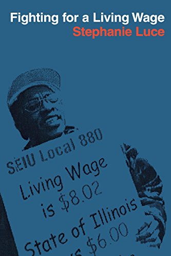 Fighting For A Living Wage (ilr Press Book) [Paperback]