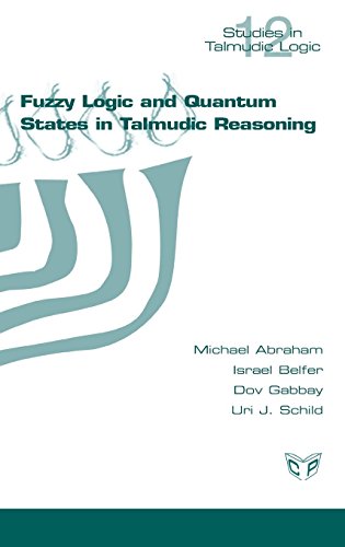 Fuzzy Logic And Quantum States In Talmudic Reasoning (hebrew Edition) [Hardcover]
