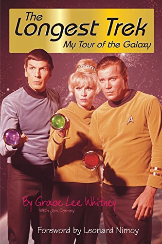 The Longest Trek My Tour of the Galaxy [Paperback]